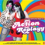 Action Replayy - Anurag Abhishek Song Download